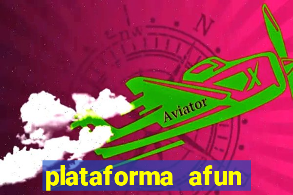 plataforma afun paga mesmo